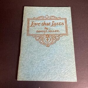Love That Lasts by Samuel Miller - Religion - Christianity - Relationships